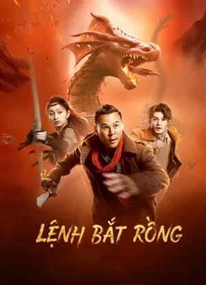 Lệnh bắt rồng Lệnh bắt rồng