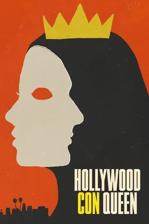 Nữ hoàng lừa đảo xứ hollywood Nữ hoàng lừa đảo xứ hollywood