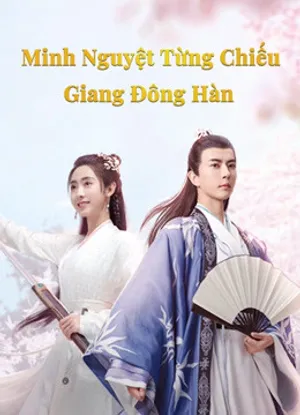 Minh nguyệt từng chiếu giang đông hàn Minh nguyệt từng chiếu giang đông hàn