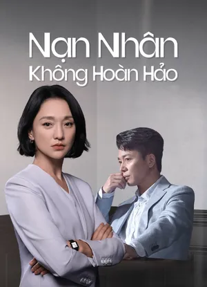 Nạn nhân không hoàn hảo Nạn nhân không hoàn hảo