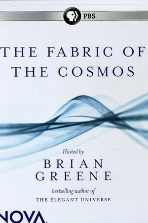 The fabric of the cosmos The fabric of the cosmos
