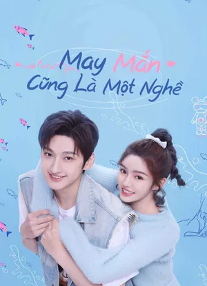 May mắn cũng là một nghề May mắn cũng là một nghề