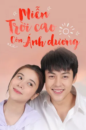 Miễn trời cao còn ánh dương Miễn trời cao còn ánh dương