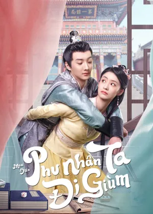 Mau đưa phu nhân ta đi giùm Mau đưa phu nhân ta đi giùm