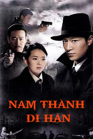 Nam thành di hận Nam thành di hận