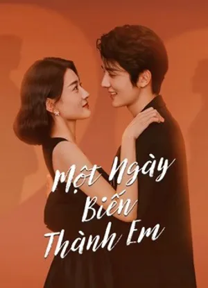Một ngày biến thành em Một ngày biến thành em