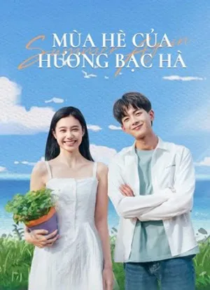 Mùa hè của hương bạc hà Mùa hè của hương bạc hà