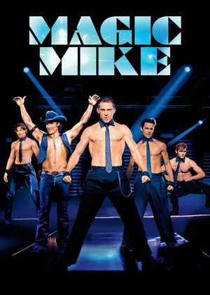 Magic mike Magic mike
