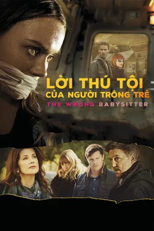 Lời thú tội của người trông trẻ Lời thú tội của người trông trẻ