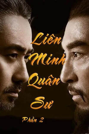 Liên minh quân sư (phần 2) Liên minh quân sư (phần 2)