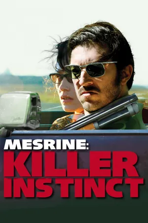Mesrine: killer instinct Mesrine: killer instinct