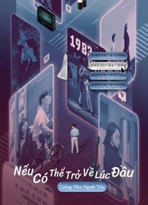 Nếu có thể trở về lúc đầu: giống như người yêu Nếu có thể trở về lúc đầu: giống như người yêu