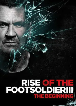 Rise of the footsoldier 3 Rise of the footsoldier 3