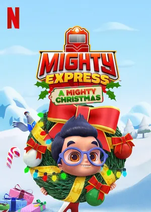 Mighty express: cuộc phiêu lưu giáng sinh Mighty express: cuộc phiêu lưu giáng sinh