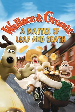 Wallace và gromit- bánh mì và cái chết Wallace và gromit- bánh mì và cái chết