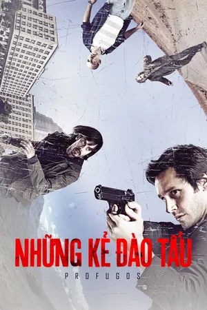 Những kẻ đào tẩu (phần 1) Những kẻ đào tẩu (phần 1)