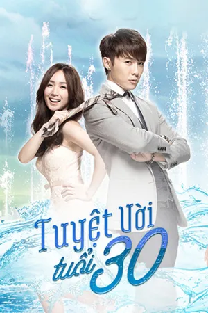 Tuyệt vời tuổi 30 Tuyệt vời tuổi 30