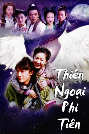 Thiên ngoại phi tiên Thiên ngoại phi tiên
