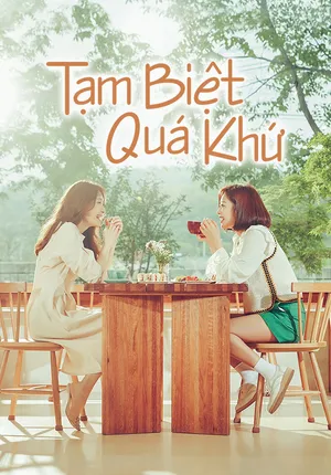 Tạm biệt quá khứ Tạm biệt quá khứ