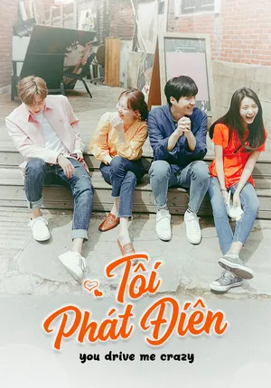 Phát điên vì tình Phát điên vì tình