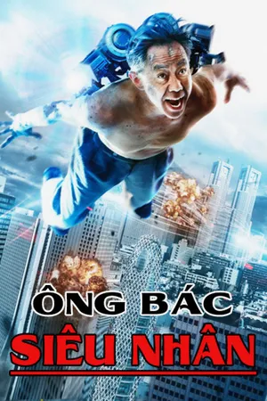 ông bác siêu nhân ông bác siêu nhân