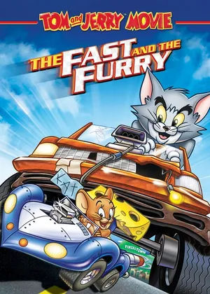 Tom and jerry: the fast and the furry Tom and jerry: the fast and the furry