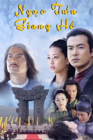 Ngạo tửu giang hồ Ngạo tửu giang hồ