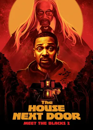 The house next door: meet the blacks 2 The house next door: meet the blacks 2