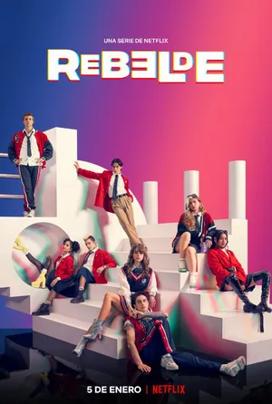 Rebelde: tuổi trẻ nổi loạn Rebelde: tuổi trẻ nổi loạn