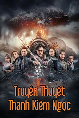 Truyền thuyết thanh kiếm ngọc Truyền thuyết thanh kiếm ngọc