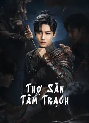 Thợ săn tâm trạch Thợ săn tâm trạch