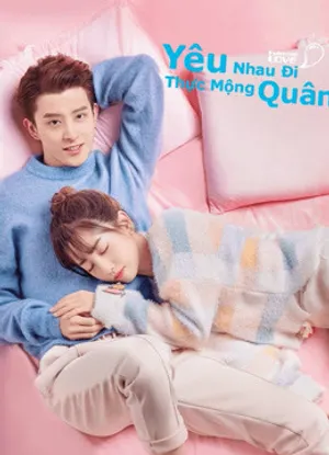 Yêu nhau đi, thực mộng quân Yêu nhau đi, thực mộng quân