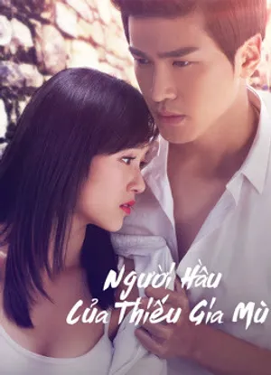 Người hầu của thiếu gia mù Người hầu của thiếu gia mù
