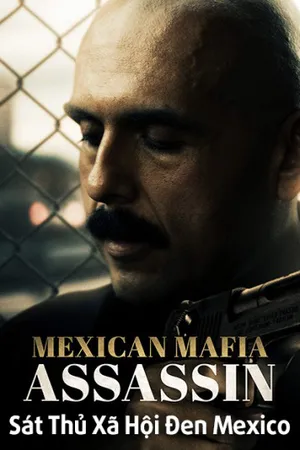 Sát thủ xã hội đen mexico Sát thủ xã hội đen mexico