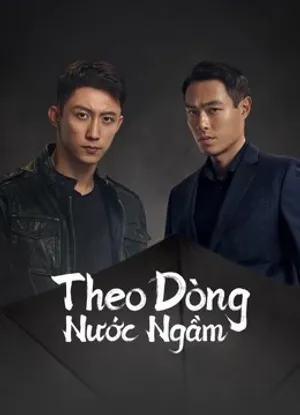 Theo dòng nước ngầm Theo dòng nước ngầm