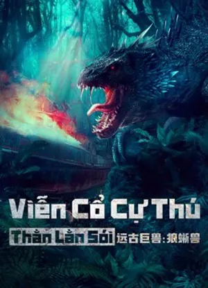 Viễn cổ cự thú: thằn lằn sói Viễn cổ cự thú: thằn lằn sói