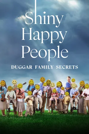 Shiny happy people: duggar family secrets Shiny happy people: duggar family secrets