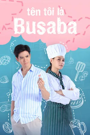 Tên tôi là busaba Tên tôi là busaba