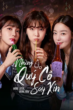 Những quý cô say xỉn Những quý cô say xỉn