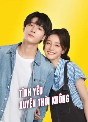 Tình yêu xuyên thời không Tình yêu xuyên thời không