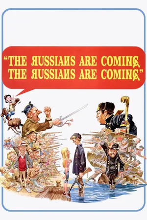 The russians are coming! the russians are coming! The russians are coming! the russians are coming!