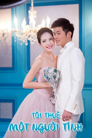 Tôi thuê một người tình Tôi thuê một người tình