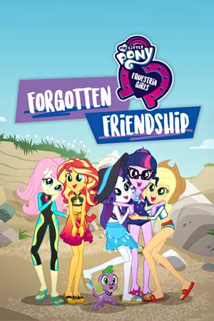 Những cô gái equestria: tình bạn bị lãng quên Những cô gái equestria: tình bạn bị lãng quên