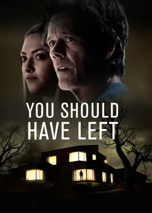 You should have left You should have left