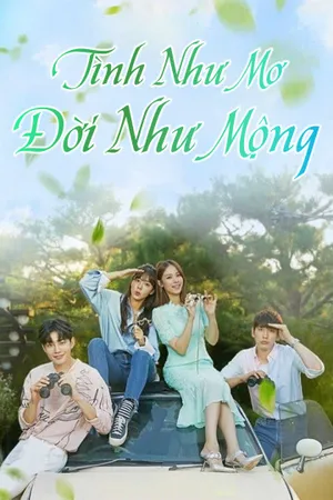 Tình như mơ đời như mộng Tình như mơ đời như mộng