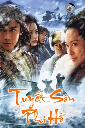 Tuyết sơn phi hồ Tuyết sơn phi hồ