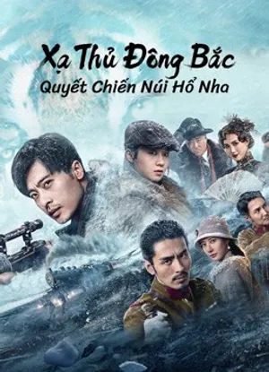 Xạ thủ đông bắc: quyết chiến núi hổ nha Xạ thủ đông bắc: quyết chiến núi hổ nha
