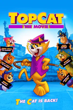 Top cat: the movie Top cat: the movie