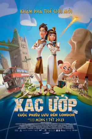 Xác ướp: cuộc phiêu lưu đến london Xác ướp: cuộc phiêu lưu đến london