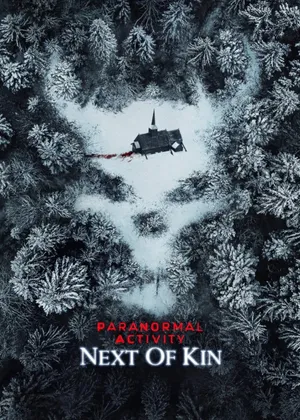 Paranormal activity: next of kin Paranormal activity: next of kin